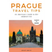 Prague Travel Tips: An American's Guide to Her Adopted City