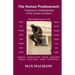The Human Predicament: Towards an Understanding of the Human Condition