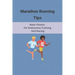 Marathon Running Tips: Basic Fitness For Endurance Training And Racing: Half Marathon Running Tips Race Day