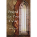 I Prayed for You Today