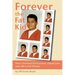 Forever the Fat Kid: How I Survived Dysfunction, Depression and Life in the Theater