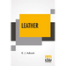 Leather: From The Raw Material To The Finished Product
