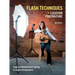 Flash Techniques for Location Portraiture: Single and Multiple-Flash Lighting Techniques