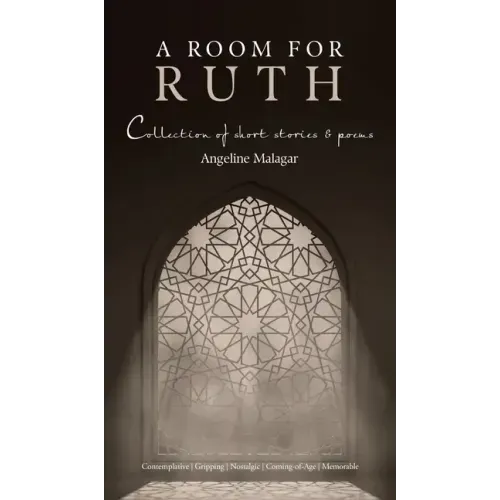 A Room for Ruth: Collection of Short Stories & Poems