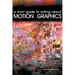 A Short Guide to Writing About Motion Graphics