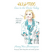 Ally-Mae Goes to the Doctor Today: Perfect Love Casts Out All Fear