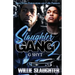 Slaughter Gang 2: G Shyt