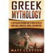 Greek Mythology: A Captivating Introduction to Greek Myths of Greek Gods, Goddesses, Heroes, and Monsters