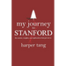 My Journey to Stanford: The Stories, Insights, and Application that Got Me In.