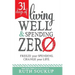 31 Days of Living Well and Spending Zero: Freeze Your Spending. Change Your Life.