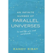 An Infinite Number of Parallel Universes