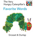 The Very Hungry Caterpillar's Favorite Words