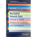 Big Digital Forensic Data: Volume 2: Quick Analysis for Evidence and Intelligence