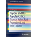 Popper and His Popular Critics: Thomas Kuhn, Paul Feyerabend and Imre Lakatos