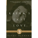 Kafka's Last Love: The Mystery of Dora Diamant