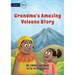 Grandma's Amazing Volcano Story