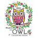 Easy Flowers and Owl Coloring Book: Large Print Edtion Beautiful Adult Coloring Books