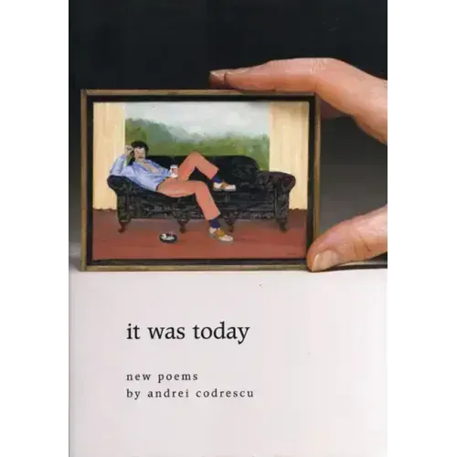 It Was Today: New Poems