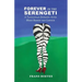 Forever In The Serengeti: A Tanzanian Journey with Hugo Baron van Lawick