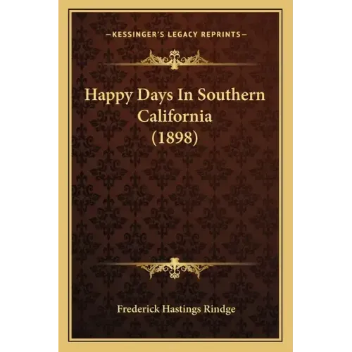 Happy Days in Southern California (1898)