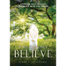 If We Can Only BELIEVE: Stepping Into Fearless Intimacy With The Father