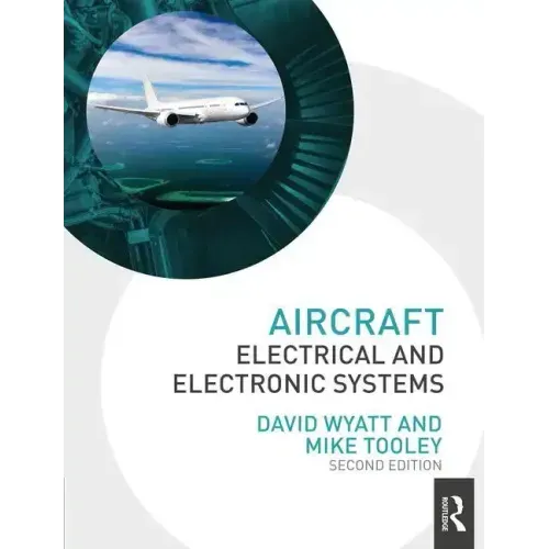 Aircraft Electrical and Electronic Systems
