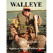 Walleye: Where To... When To... What to Expect...: A Guide to Michigan's Walleye Waters