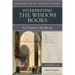 Interpreting the Wisdom Books: An Exegetical Handbook