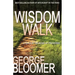 Wisdom Walk: 31 Days in the Book of Proverbs