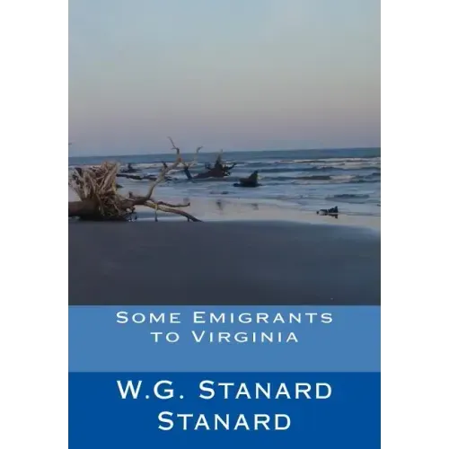 Some Emigrants to Virginia