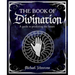 The Book of Divination: A Guide to Predicting the Future