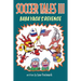 Soccer Tales III: Baba Yaga's Revenge