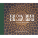 The Silk Road: A Living History