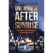 One Minute after Sunrise: The Story of the Standard Oil Refinery Fire of 1955