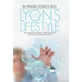 The Lyons Lifestyle: The Seven Hardest (and Easiest) Steps to a Healthy Body