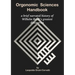 Orgonomic Sciences Handbook - a brief narrated history of Wilhelm Reich's greatest discoveries