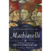 The Essential Writings of Machiavelli