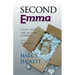 Second Emma: A Novel About the Second Coming... and the First