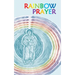 Rainbow Prayer