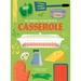 101 Things to Do with a Casserole, New Edition