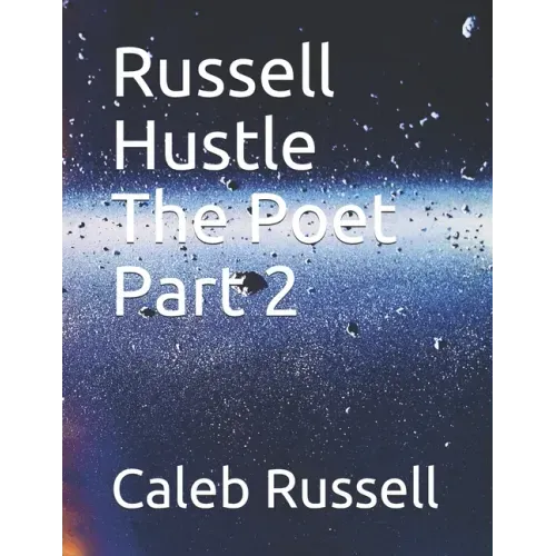Russell Hustle The Poet Part 2