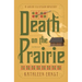 Death on the Prairie