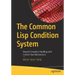 The Common LISP Condition System: Beyond Exception Handling with Control Flow Mechanisms