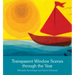 Transparent Window Scenes Through the Year