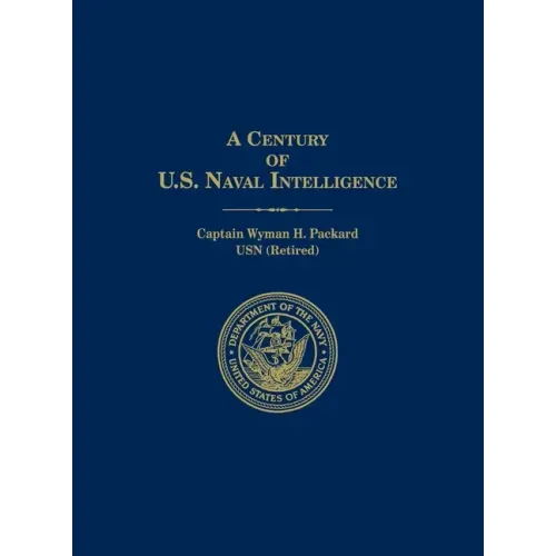 A Century of U.S. Naval Intelligence