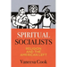 Spiritual Socialists: Religion and the American Left