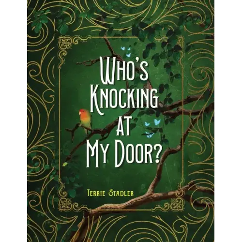 Who's Knocking At My Door?