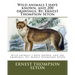 Wild animals I have known, and 200 drawings. By: Ernest Thompson Seton