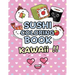 Sushi Coloring Book - Kawaii: Kawaii Coloring Book For Kids Cute Japanese Kawaii Food Coloring Book