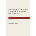 Studies in the Labor Theory of Value